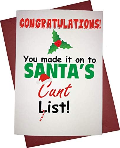 Handesigned Congratulations, you made it on to Santas C*** List - Novelty Christmas Card