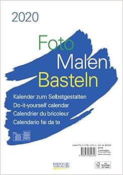 Foto-Malen-Basteln Bastelkalender A4 weiß 2020: Fotokalender zum Selbstgestalten. Aufstellbarer do-it-yourself Kalender mit festem Fotokarton.