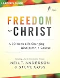 Freedom in Christ Leader's Guide: A 10-Week