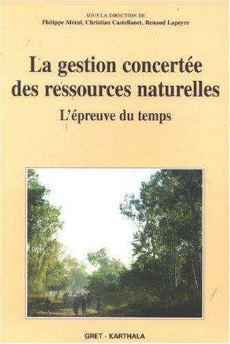 La  gestion concertée des ressources naturelles