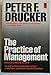 The Practice of Management by 