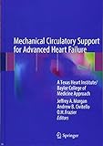 Mechanical Circulatory Support for Advanced Heart Failure: A Texas Heart Institute/Baylor College of Medicine Approach