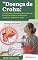 Livro Doença de Crohn: Tratamento e Receitas Naturais com Ênfase em Plantas Medicinais, Cápsulas, Extratos e Chás - Volume 50 (Tratamento e Receitas Naturais ... Medicinais, Capsulas, Extratos e Chás)