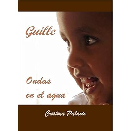 Guille. Ondas en el agua (Hijos del corazón nº 2) Guille. Ondas en el agua (Hijos del corazón nº 2)