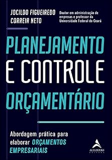 Livro Planejamento e controle orçamentário: Abordagem prática para elaborar orçamentos empresariais
