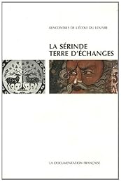 La  Sérinde, terre d'échanges