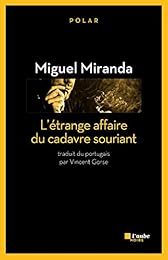 L' étrange affaire du cadavre souriant