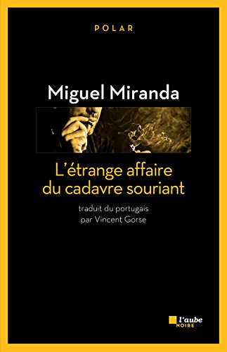 L' étrange affaire du cadavre souriant
