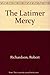 The Latimer Mercy by 