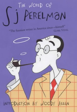 The World of S.J.Perelman (Prion Humour Classics)