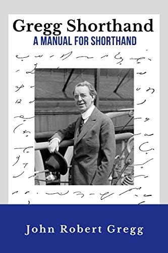Gregg Shorthand: Gregg, John Robert: 9781420971583: Amazon.com: Books