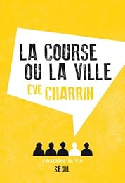 La  course ou la ville