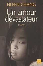 Un  amour dévastateur