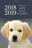 2018 2019 15 Months Puppy Daily Planner: Small Mini Dog Calendar To Fit Purse & Pocket; Ultra Portable Monthly & Weekly Goals Journal With Quotes & Address Book; Dates From Oct 2018 - Dec 2019 by ZenWerkz