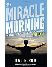 The Miracle Morning: The Not-So-Obvious Secret Guaranteed to Transform Your Life (Before 8AM)