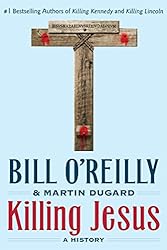 Killing Jesus: A History