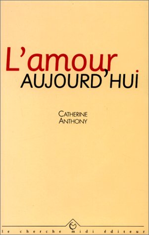L'amour aujourd'hui by (Paperback)