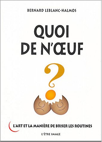 Quoi de n'oeuf ?