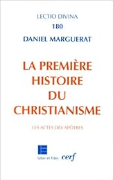La  première histoire du christianisme