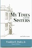 My Times With the Sisters and Other Events