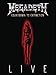 Megadeth: Countdown To Extinction - Live