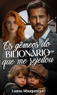 Livro Os Gêmeos do Bilionário que me Rejeitou