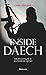 Inside Daech. Dix ans d'enquête au cœur du djihad (LA TRAVERSEE DE) (French Edition) by 