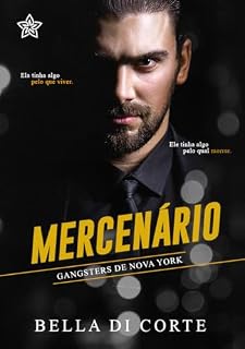 Livro Mercenário (Gangsters de Nova York Livro 3)