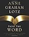 Into the Word Bible Study Guide: 52 Life-Changing Bible Studies for Individuals and Groups