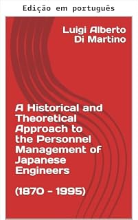 Livro Uma abordagem histórica e teórica da administração de pessoal de engenheiros japoneses (1870 - 1995)