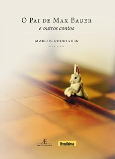 Livro Pai de Max Bauer e Outros Contos, O