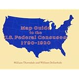 Map Guide to the U.S. Federal Censuses, 1790-1920
