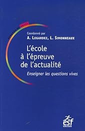 L' école à l'épreuve de l'actualité