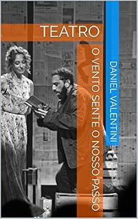 Livro O VENTO SENTE O NOSSO PASSO: TEATRO (DIMENSIONAL Livro 2)
