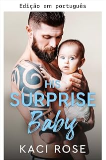 Livro Seu bebê surpresa (Dele e dela Livro 2)