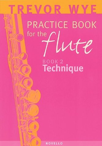 Practice Book For The Flute: Book 2 Technique