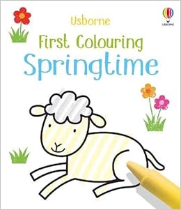 First Colouring Spring Time 1 Little First Colouring Amazon Co Uk Matthew Oldham Jenny Brown Jenny Brown Books