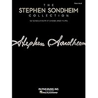 The Stephen Sondheim Collection: 52 Songs from 17 Shows and Films