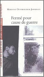Fermé pour cause de guerre