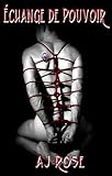 Échange de pouvoir: Échange de pouvoir #1 (French Edition) by 