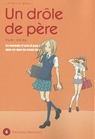 Book's Cover ofUn drôle de père tome 6