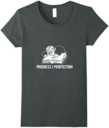 Womens PROGRESS IS GREATER THAN PERFECTION Inspiring School T-Shirt XL Dark Heather