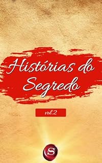 Livro Histórias Reais de O "Segredo" - Vol.2: O Poder da Lei da Atração (Coleção Histórias Reais de O "Segredo")