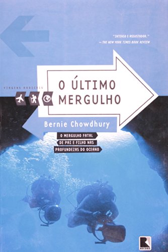 Livro O Último Mergulho   Coleção Viagens Radicais