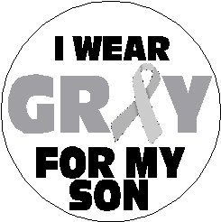 I Wear Gray For My Son 1.25" Pinback Button Diabetes Awareness Ribbon Grey