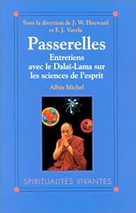 Passerelles Entretiens Avec Le Dalaï Lama Sur Les Sciences - 