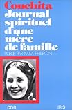 Conchita, journal spirituel d'une mÃƒÂ¨re de famille by 
