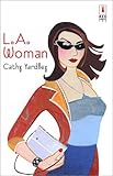 Front cover for the book L.A. Woman by Cathy Yardley