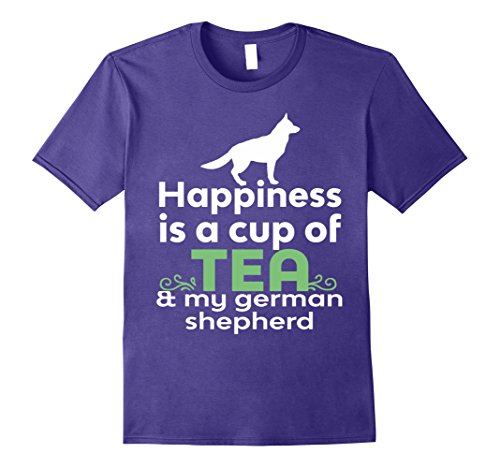 Happiness Is Tea & My German Shepherd Cute T-Shirt
