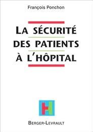 La  sécurité des patients à l'hôpital